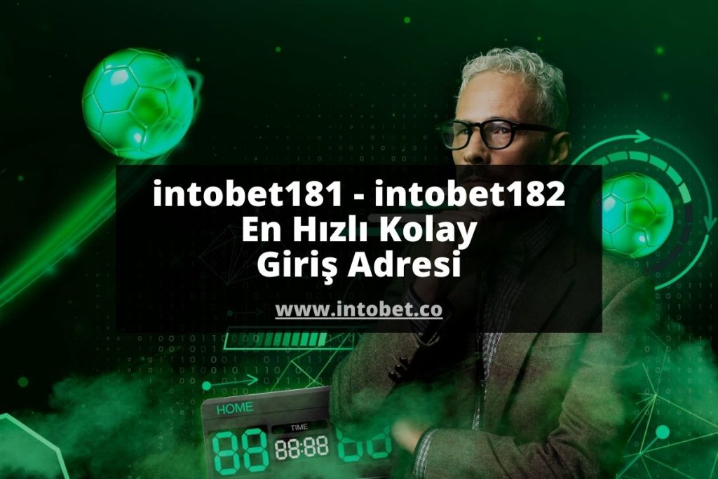 intobet181 - intobet182 En Hızlı Kolay Giriş Adresi 